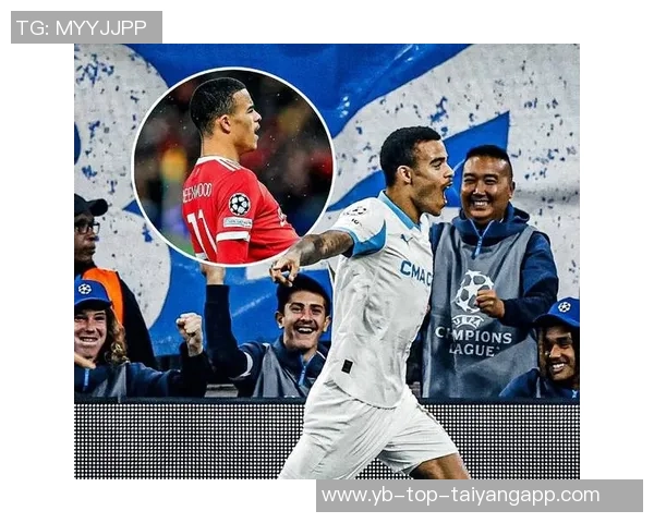 格林伍德时隔四年欧冠再破门八场比赛贡献三球四助攻身价队内第一